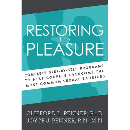 The Restoring the Pleasure (Revised) - Paperback