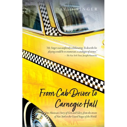 From Cab Driver to Carnegie Hall - Paperback