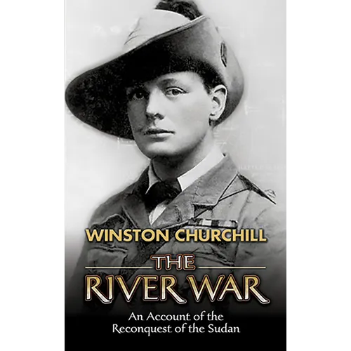 The River War: An Account of the Reconquest of the Sudan - Paperback