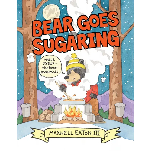 Bear Goes Sugaring - Paperback