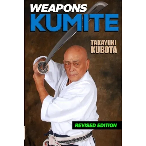 Weapons Kumite - Paperback