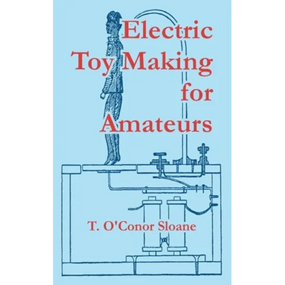 Electric Toy Making for Amateurs - Paperback