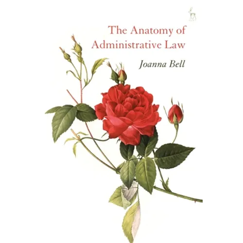 The Anatomy of Administrative Law - Paperback