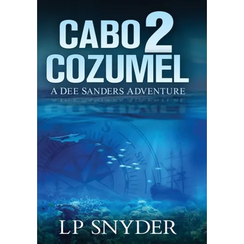 Cabo 2 Cozumel - Hardcover