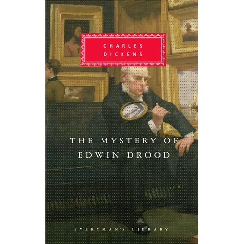 The Mystery of Edwin Drood: Introduction by Peter Washington - Hardcover