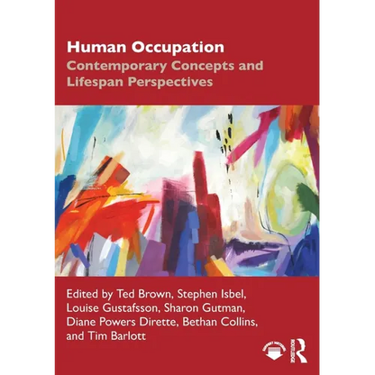 Human Occupation: Contemporary Concepts and Lifespan Perspectives - Paperback