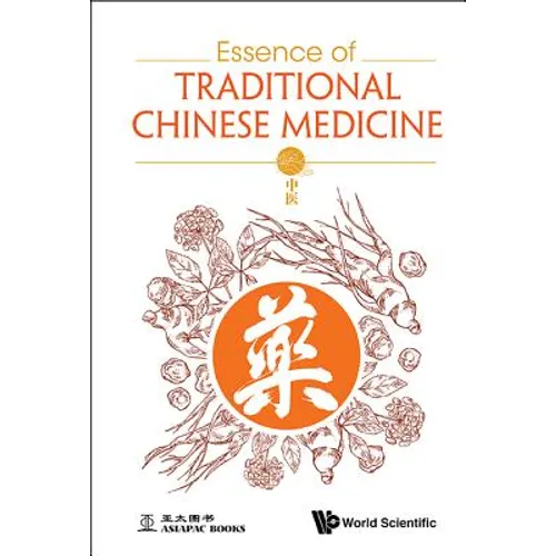 Essence of Traditional Chinese Medicine - Hardcover
