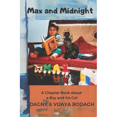 Max and Midnight: A Chapter Book about a Boy and his Cat - Paperback