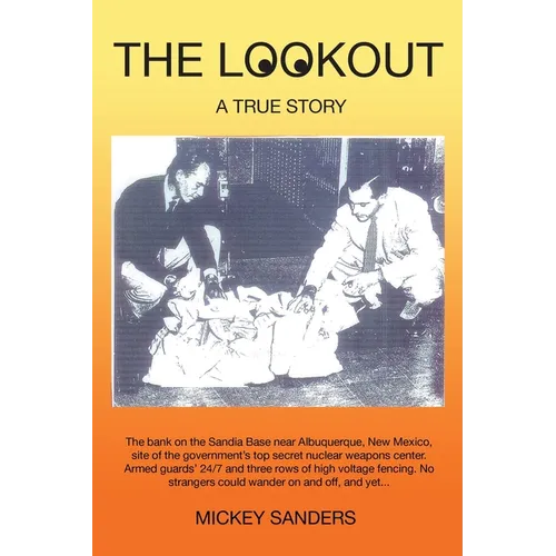 The Lookout: A True Story - Paperback