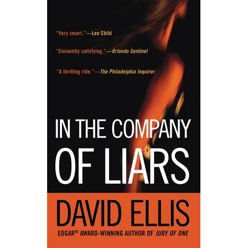 In the Company of Liars: A Thriller - Mass Market Paperbound
