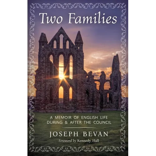 Two Families: A Memoir of English life during and after the Council - Paperback