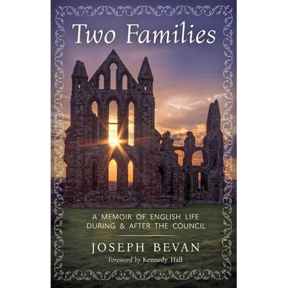 Two Families: A Memoir of English life during and after the Council - Paperback