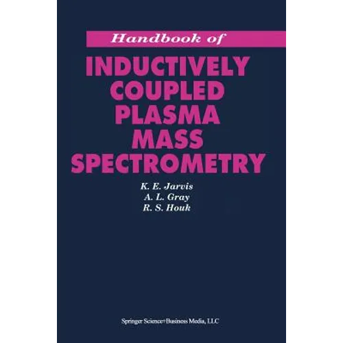 Handbook of Inductively Coupled Plasma Mass Spectrometry - Paperback