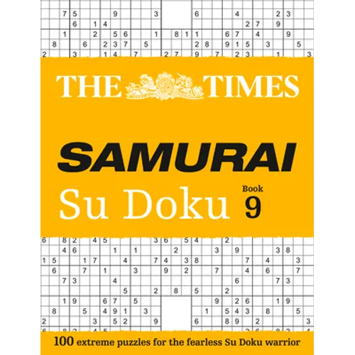 The Times Samurai Su Doku: Book 9: 100 Exreme Puzzles for the Fearless Su Doku Warrior - Paperback