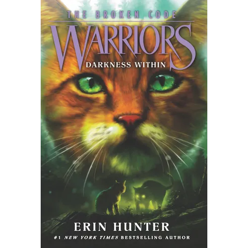 Warriors: The Broken Code #4: Darkness Within - Paperback