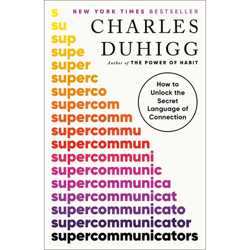 Supercommunicators: How to Unlock the Secret Language of Connection - Paperback