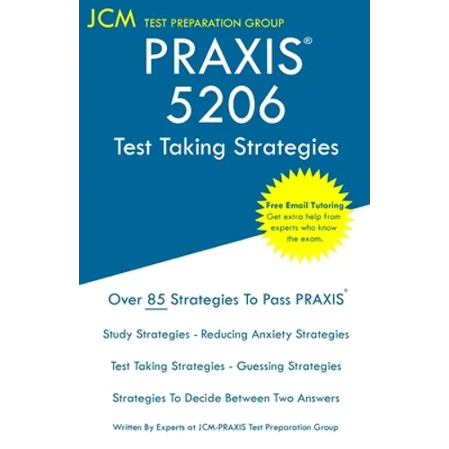 PRAXIS 5206 - Test Taking Strategies - Paperback