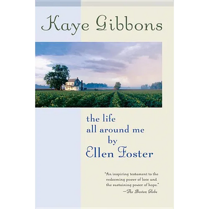 The Life All Around Me by Ellen Foster - Paperback