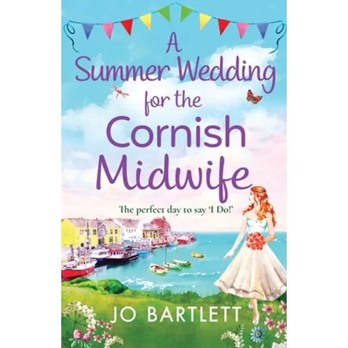 A Summer Wedding For The Cornish Midwife - Paperback