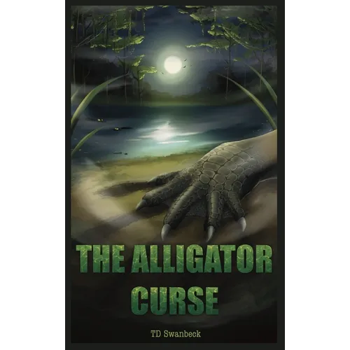 The Alligator Curse - Hardcover