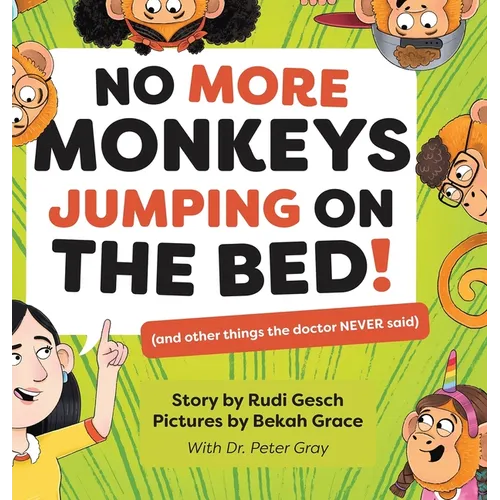 No More Monkeys Jumping On The Bed! - Hardcover