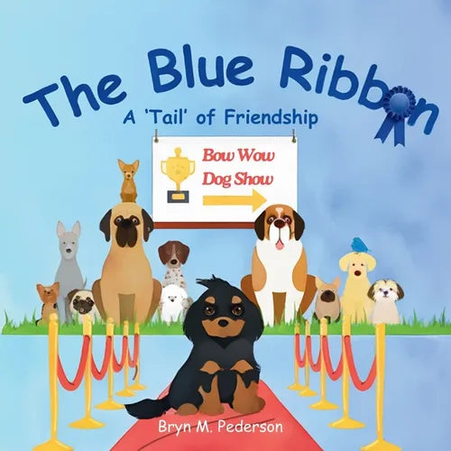 The Blue Ribbon - A 'Tail' of Friendship - Paperback