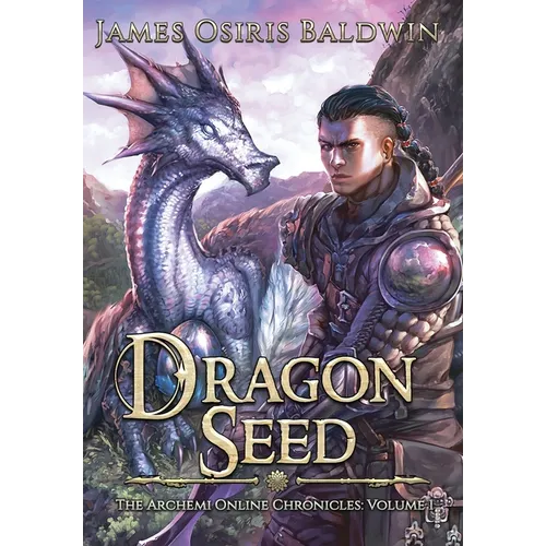 Dragon Seed: A LitRPG Dragonrider Adventure - Hardcover