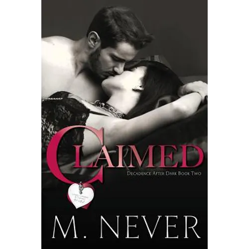 Claimed (Decadence after Dark Book 2) - Paperback