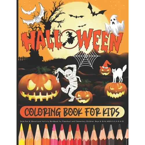 HALLOWEEN - Coloring Book for Kids / Cute Fun & Educational Activity Workbook for Preschool and Elementary Children, Boys & Girls AGES 3-5 4-8 6-10: L - Paperback