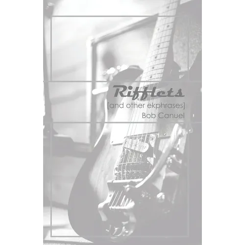 Rifflets: (And Other Ekphrases) - Paperback