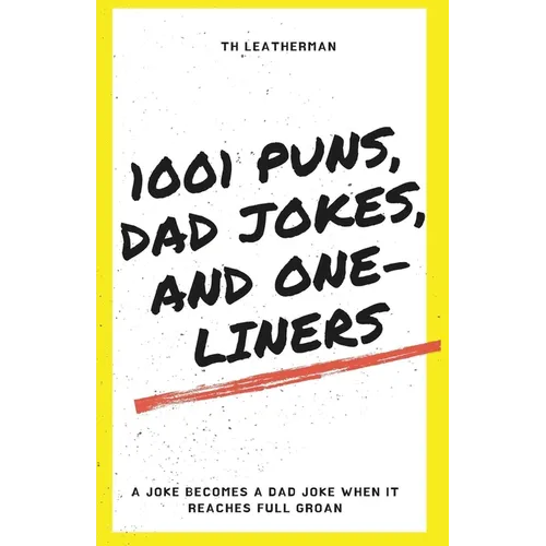 1001 Puns, Dad Jokes, and One-Liners - Paperback