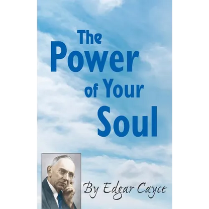 The Power of Your Soul - Paperback
