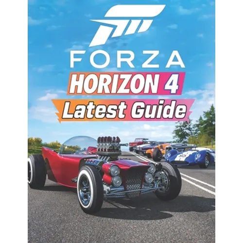 Forza Horizon 4: LATEST GUIDE: Everything You Need To Know About Stardew Valley Game; A Detailed Guide - Paperback
