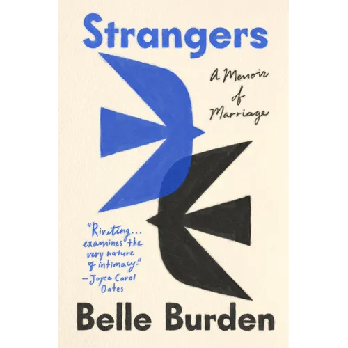 Strangers: A Memoir of Marriage - Hardcover