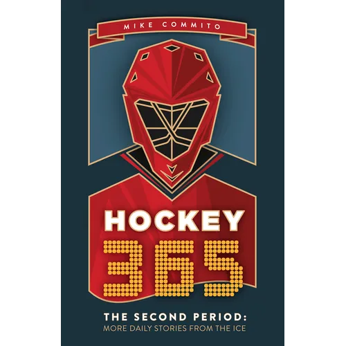 Hockey 365, the Second Period: More Daily Stories from the Ice - Paperback