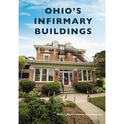 Ohio's Infirmary Buildings - Paperback