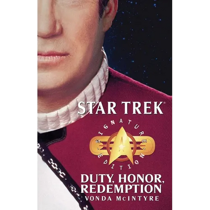 Star Trek: Signature Edition: Duty, Honor, Redemption - Paperback
