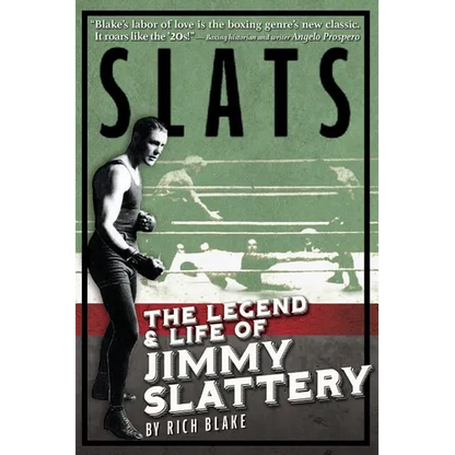 Slats: The Legend and Life of Jimmy Slattery - Paperback