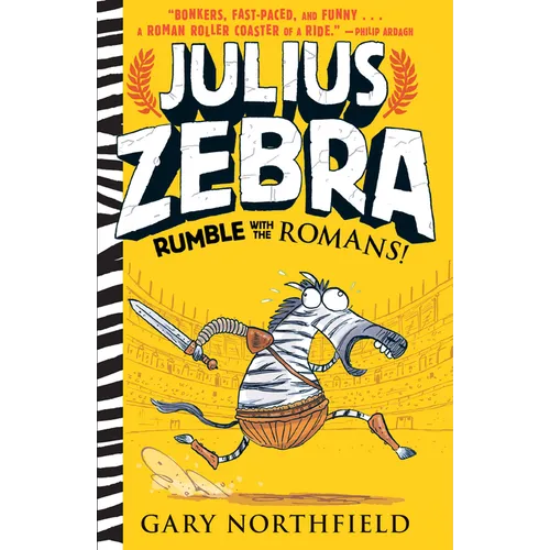 Julius Zebra: Rumble with the Romans! - Paperback