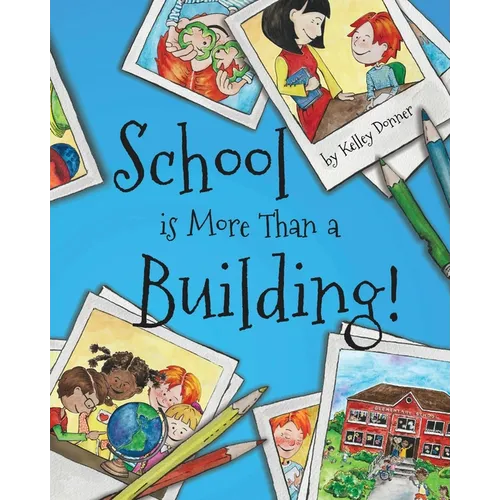 School is More Than a Building - Paperback