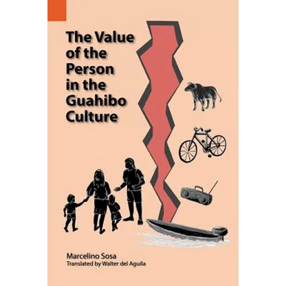 The Value of the Person in the Guahibo Culture - Paperback