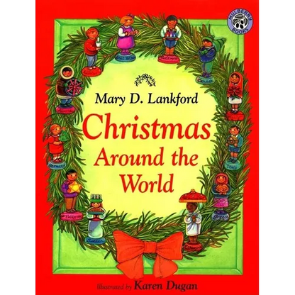 Christmas Around the World: A Christmas Holiday Book for Kids - Paperback