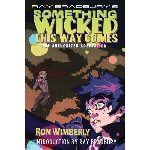 Ray Bradbury's Something Wicked This Way Comes: The Authorized Adaptation - Paperback
