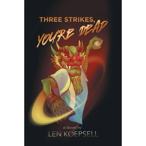 Three Strikes, You're Dead - Paperback