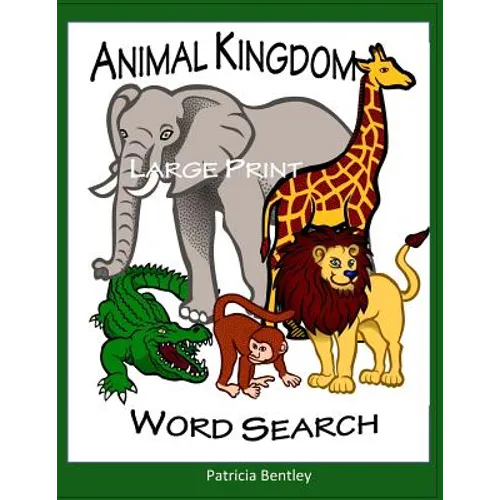 Animal Kingdom Large Print Word Search - Paperback
