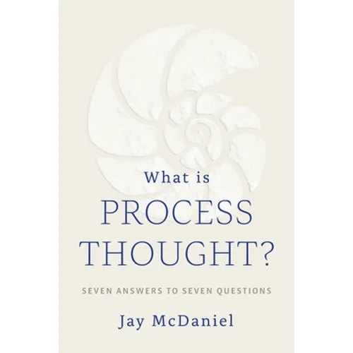 What Is Process Thought? - Paperback
