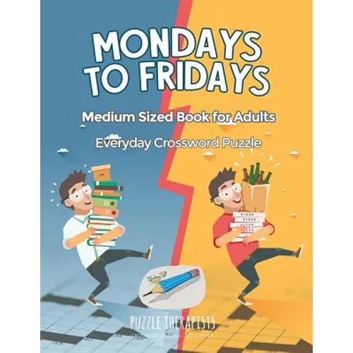 Mondays to Fridays Everyday Crossword Puzzle Medium Sized Book for Adults - Paperback