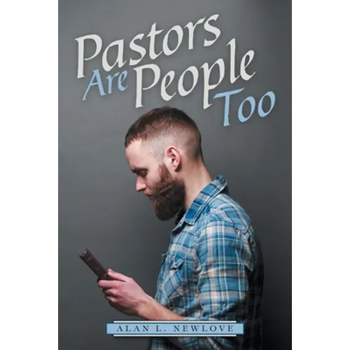 Pastors Are People Too - Paperback