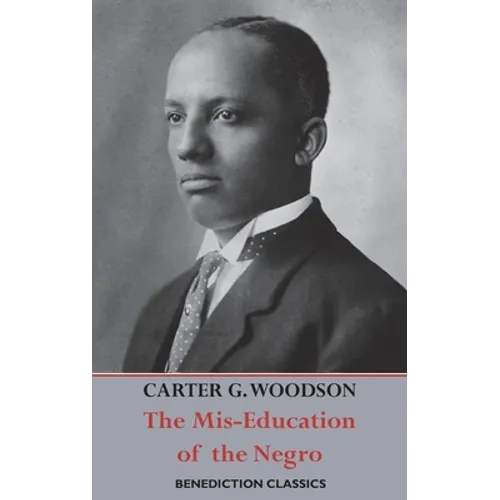 The Mis-Education of the Negro - Hardcover