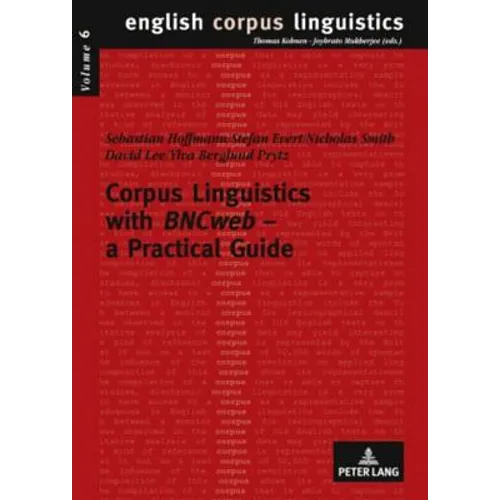 Corpus Linguistics with BNCweb - a Practical Guide - Paperback
